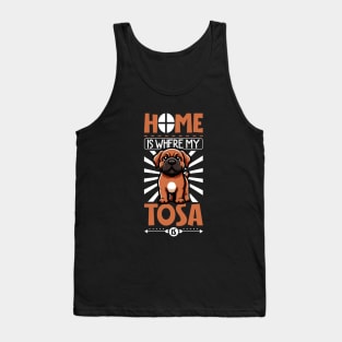 Home is with my Tosa Inu Tank Top